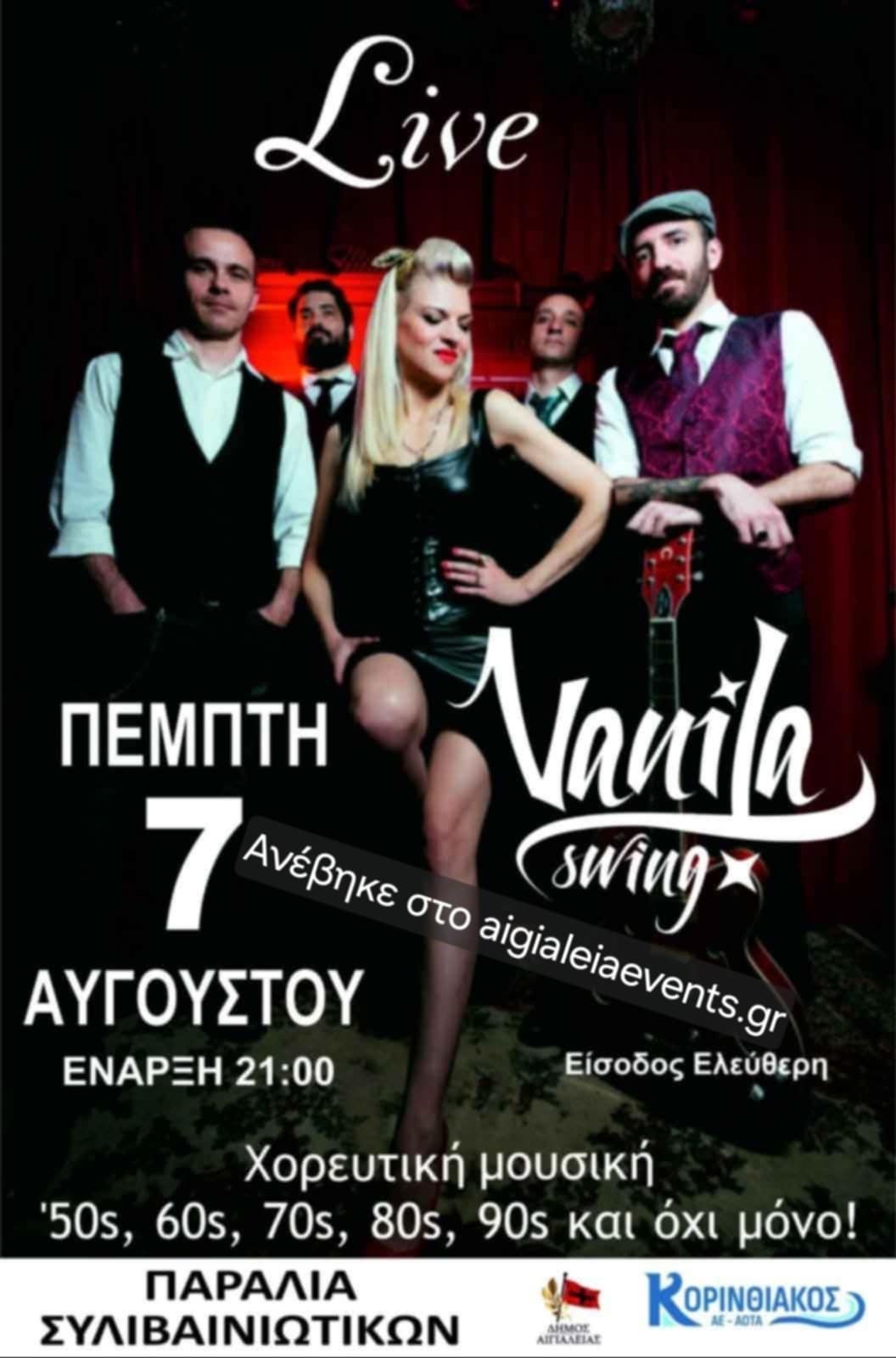 Αφίσα εκδήλωσης στην παραλία Συλιβαινιωτίκων στις 7 Αυγούστου 2025 και ώρα 21:00 με ελεύθερη είσοδο από τον Δήμο Αιγιαλείας. Τραγουδάνε οι Vanila Swing.