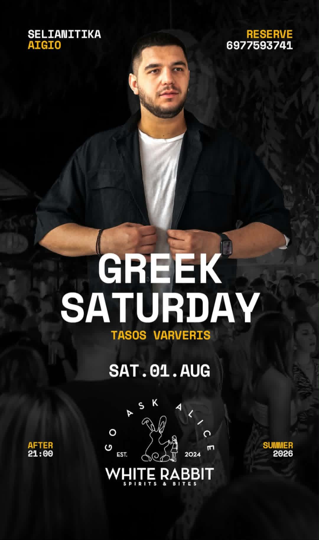 Αφίσα εκδήλωσης στο White Rabbit με Dj τον Taso Varveri την 1 Αυγούστου 2026 με Greek Night και ώρα μετά τις 21:00.