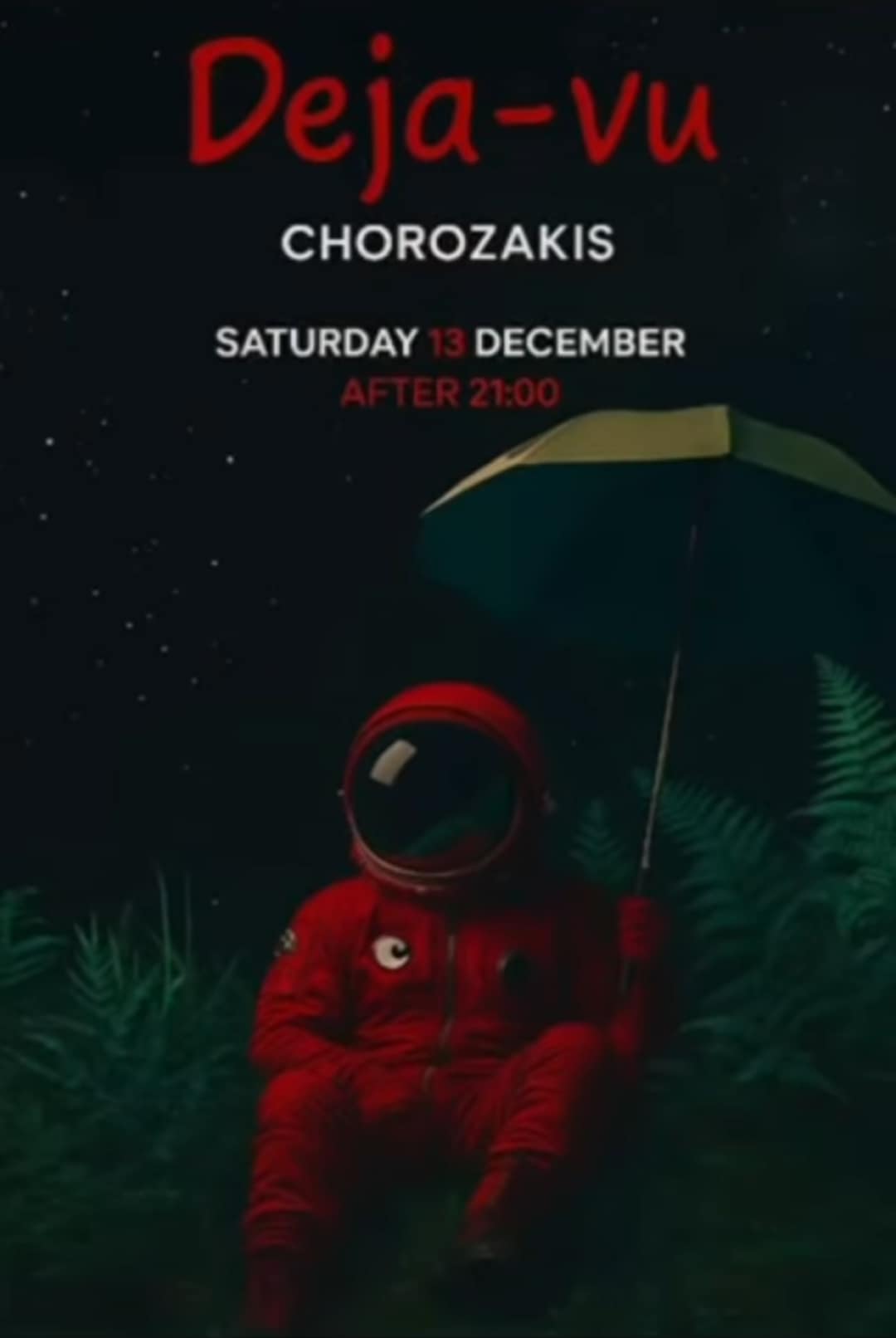 Αφίσα εκδήλωσης στο Deja-Vu στις 13 Δεκεμβρίου 2025 και ώρα 21:00 με τον Dj Chorozaki.