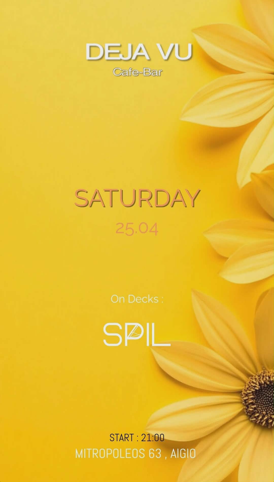 Αφίσα εκδήλωσης στο Deja-Vu στις 25 Απριλίου 2026 με Dj Spil.