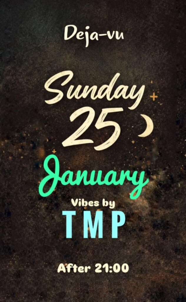 Αφίσα εκδήλωσης στο Deja-Vu στις 25 Ιανουαρίου 2026 με Dj TMP.