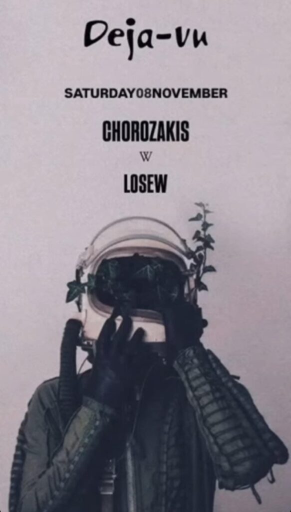 Αφίσα εκδήλωσης στο Deja-Vu στη 8 Νοεμβρίου 2025 με Dj Chorozaki & Dj Losew.