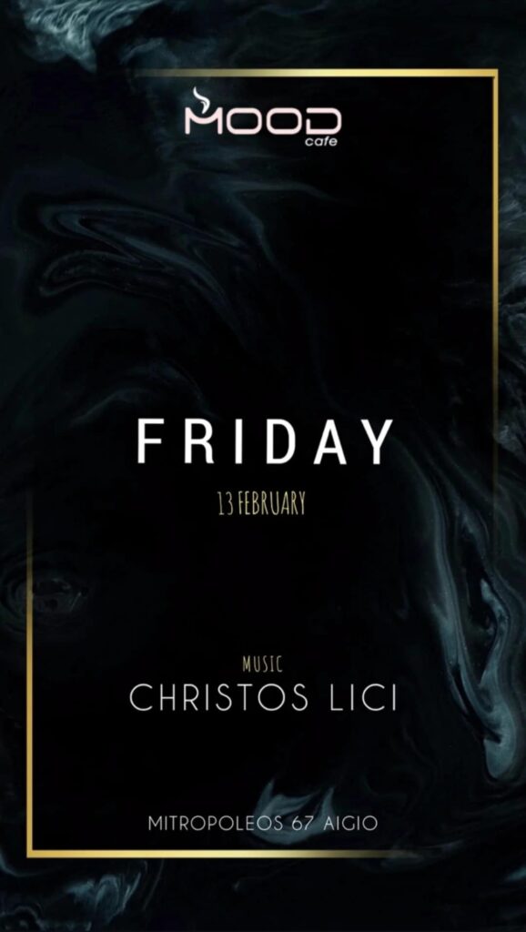 Αφίσα εκδήλωσης στο Mood με τον Dj Christo Lici στις 13 Φεβρουαρίου 2026.