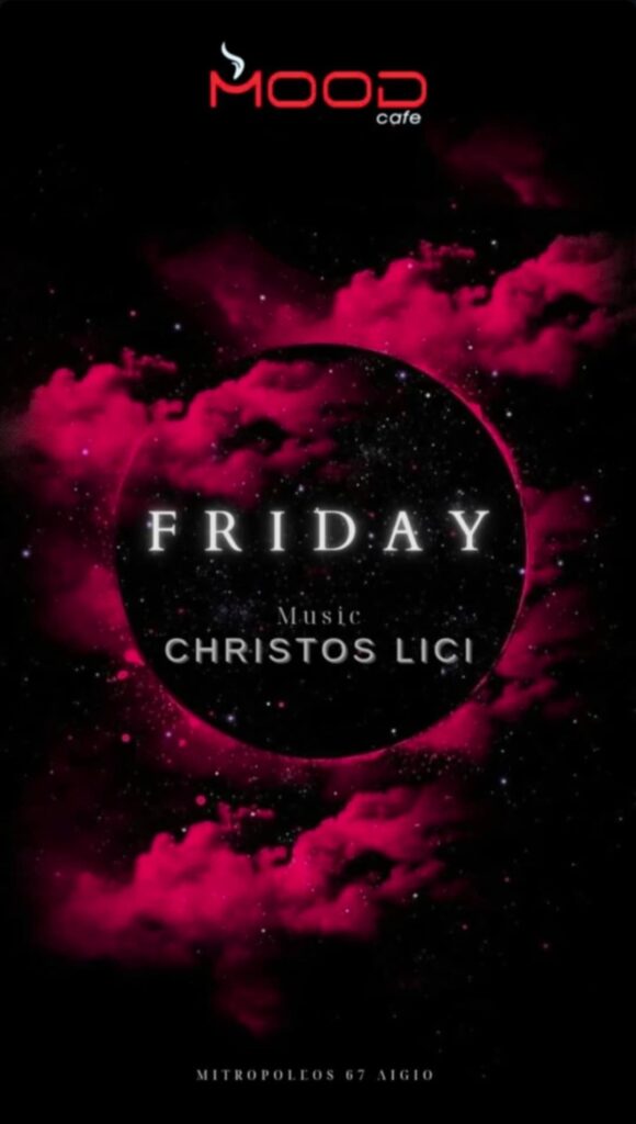 Αφίσα εκδήλωσης για το Mood με Dj τον Christo Lici την Παρασκευή.