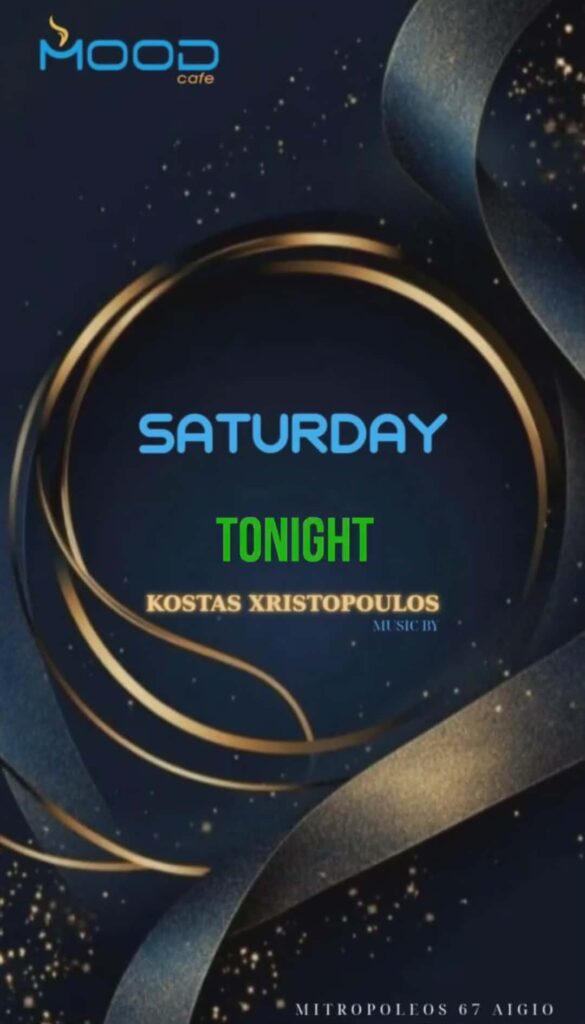 Αφίσα εκδήλωσης στο Mood το Σάββατο με τον Dj Kosta Xristopoulo.