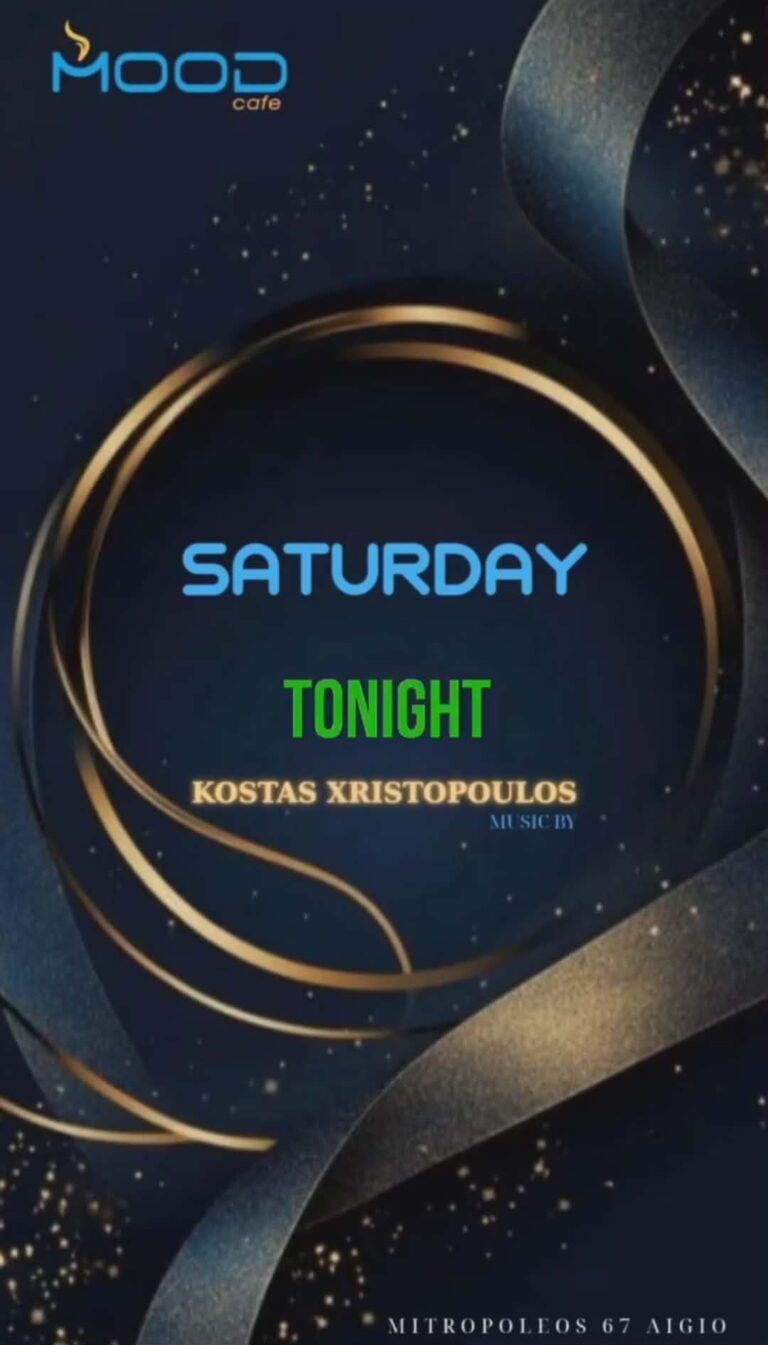 Αφίσα εκδήλωσης στο Mood το Σάββατο με τον Dj Kosta Xristopoulo.