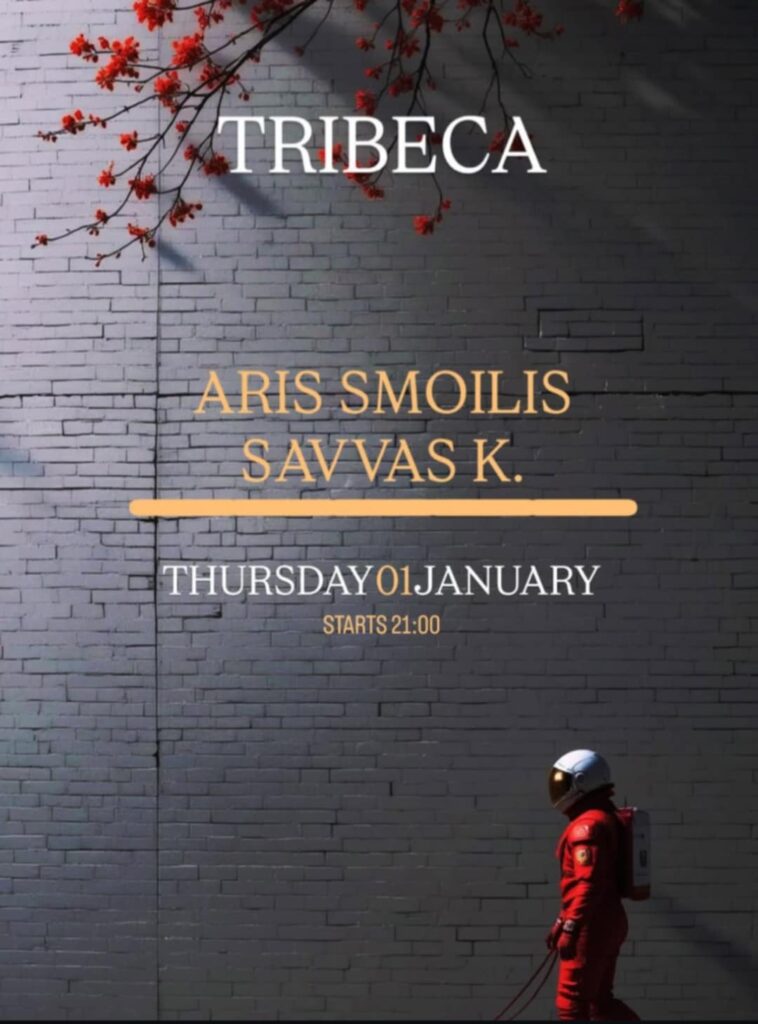 Αφίσα εκδήλωσης στο Tribeca στη 1 Ιανουαρίου 2026 με τον Dj Ari Smoili & τον Dj Savva K.