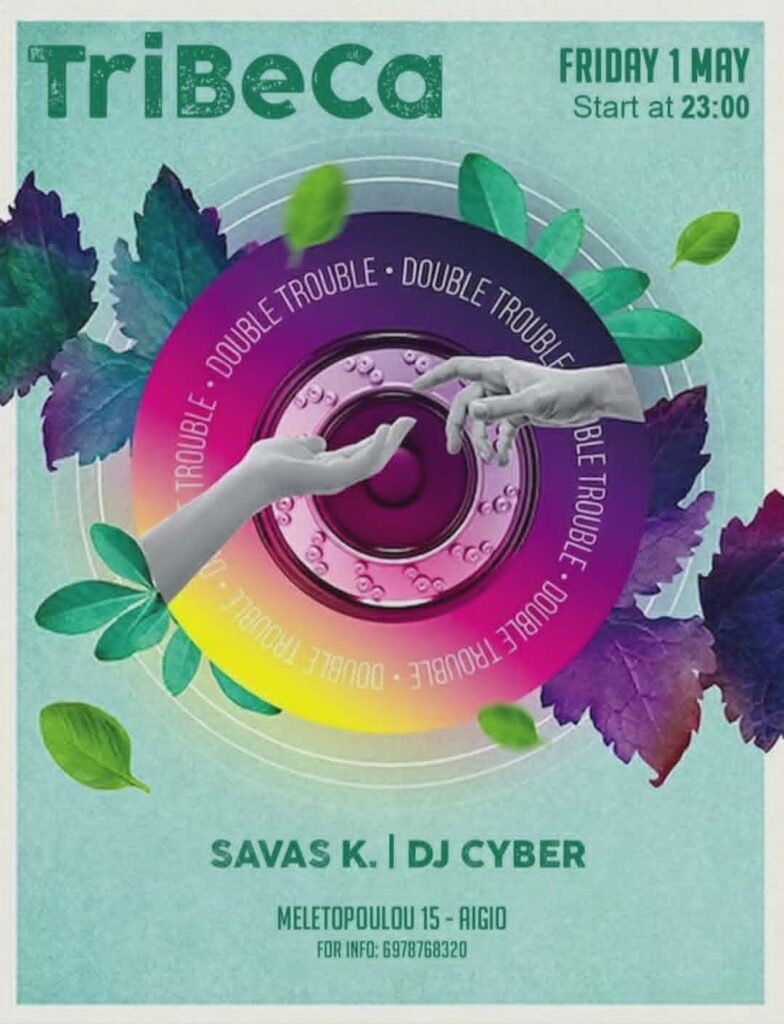 Αφίσα εκδήλωσης στο Tribeca με Double Trouble με τους Djs Cyber & Savva K., 1 Μαΐου 2026 και ώρα 23:00.