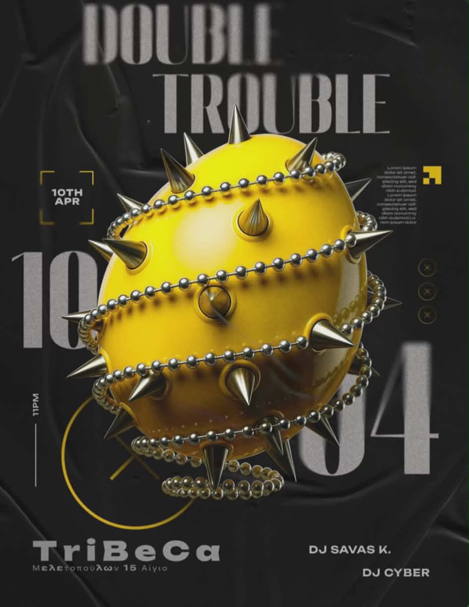 Αφίσα εκδήλωσης στο Tribeca με Double Trouble με τους Djs Cyber & Savva K. στις 10 Απριλίου 2026 και ώρα 23:00.