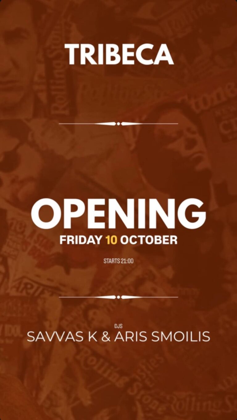Αφίσα εκδήλωσης στο Tribeca με opening party στις 10 Οκτώβρη 2025 με τους Dj Savva K. και Ari Smoili.