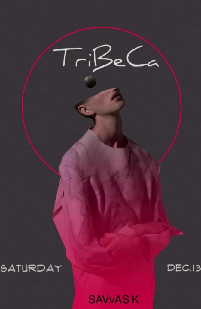 Αφίσα εκδήλωσης στο Tribeca στις 13 Δεκεμβρίου 2025 με τον Dj Savva K.