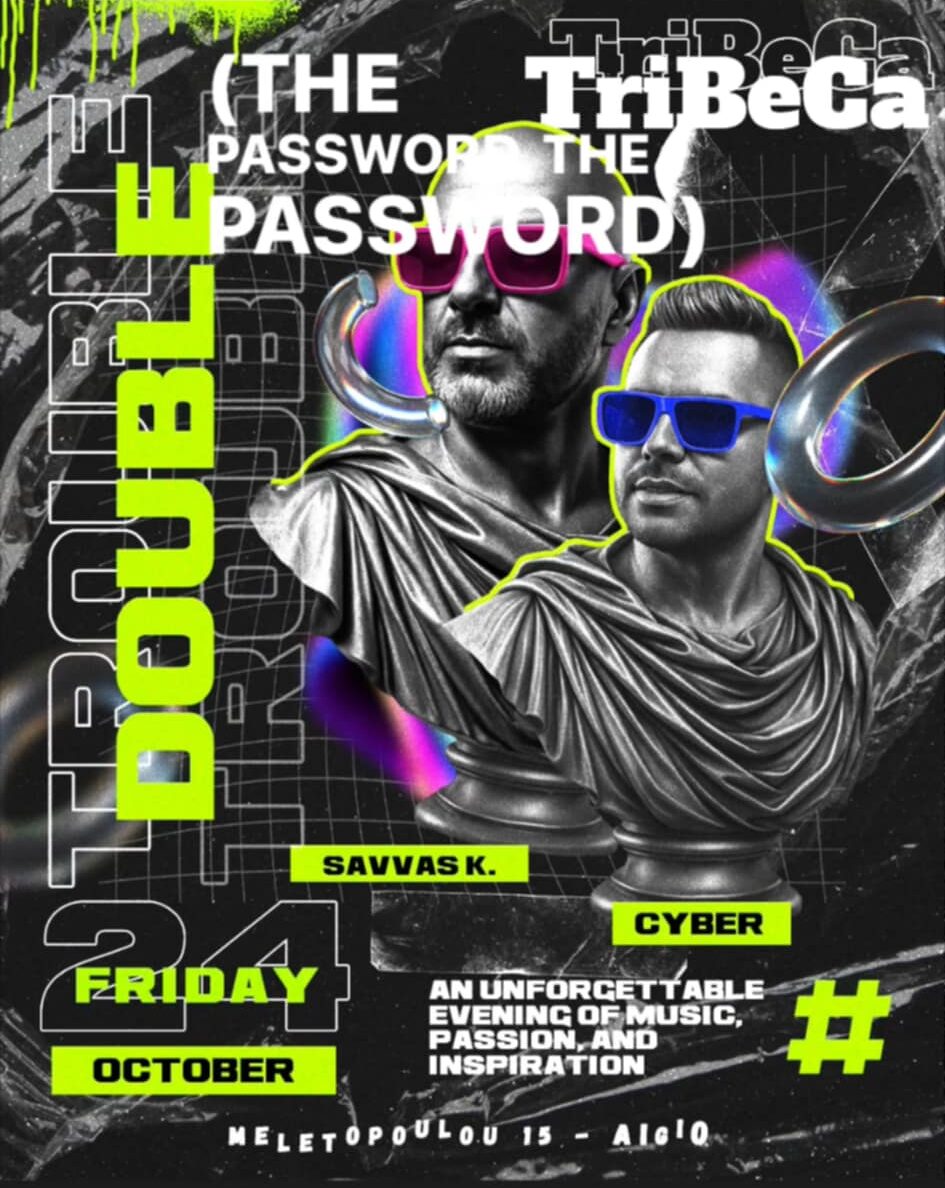 Αφίσα εκδήλωσης στο Tribeca στις 24 Οκτώβρη 2025 με τους Dj Savva K. και Dj Cyber.