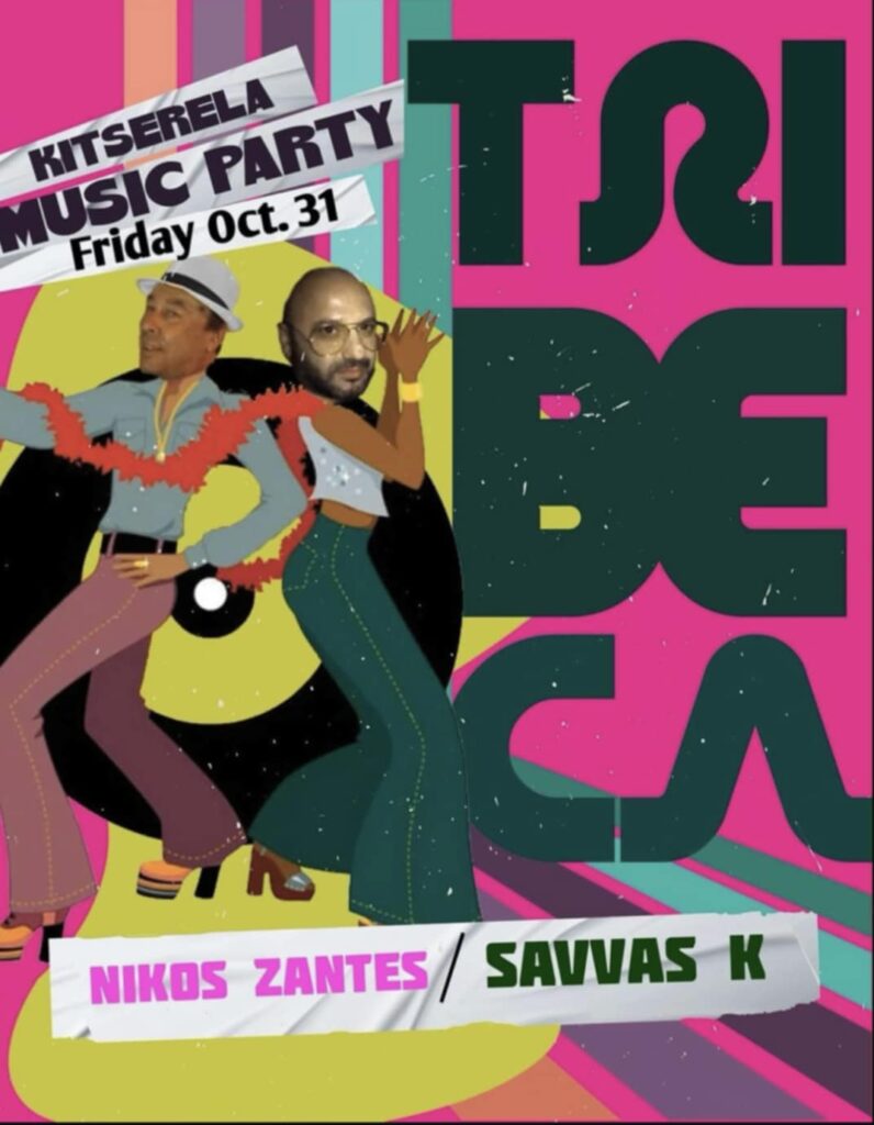 Αφίσα εκδήλωσης από το Tribeca με Kitserela music party, Dj Nikos Zantes & Dj Savvas K. στις 31 Οκτώβρη 2025.