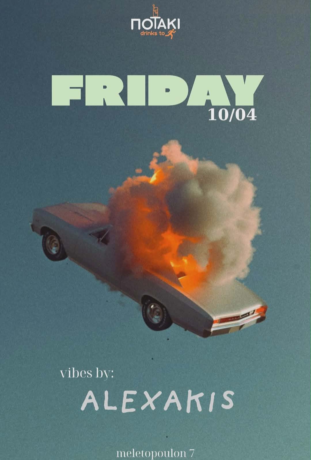 Αφίσα εκδήλωσης στο Ποτάκι to go τη Παρασκευή 10 Απριλίου βράδυ με τον Dj Alexaki.