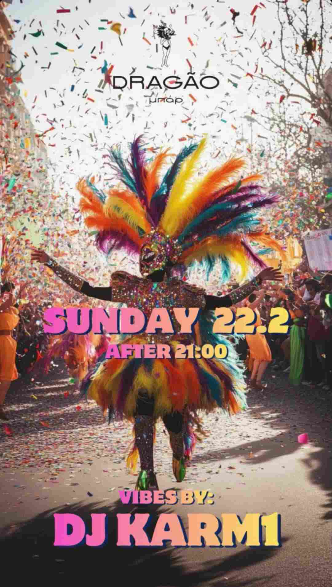 Αφίσα εκδήλωσης στο Dragao Bar στις 22 Φεβρουαρίου 2026 και ώρα 21:00 με τον Dj Karm1.