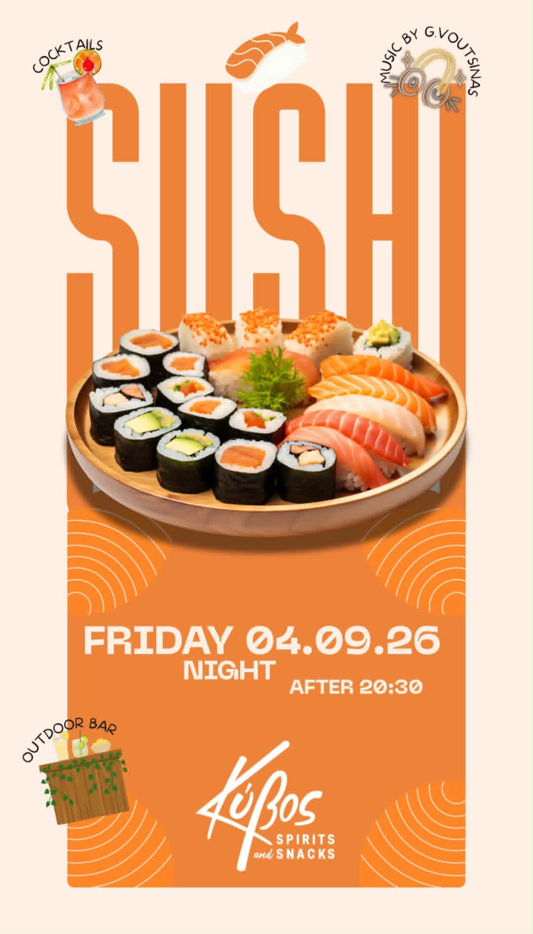 Αφίσα εκδήλωσης με sushi night στον Κύβο στις 4 Σεπτεμβρίου 2026 και ώρα 20:30 και μουσική από τον G. Voutsina.