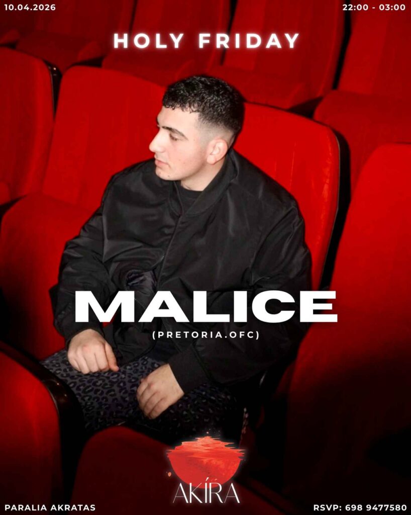 Αφίσα εκδήλωσης στο Akira με τον Dj Malice στις 10 Απριλίου 2026 και ώρα 22:00.