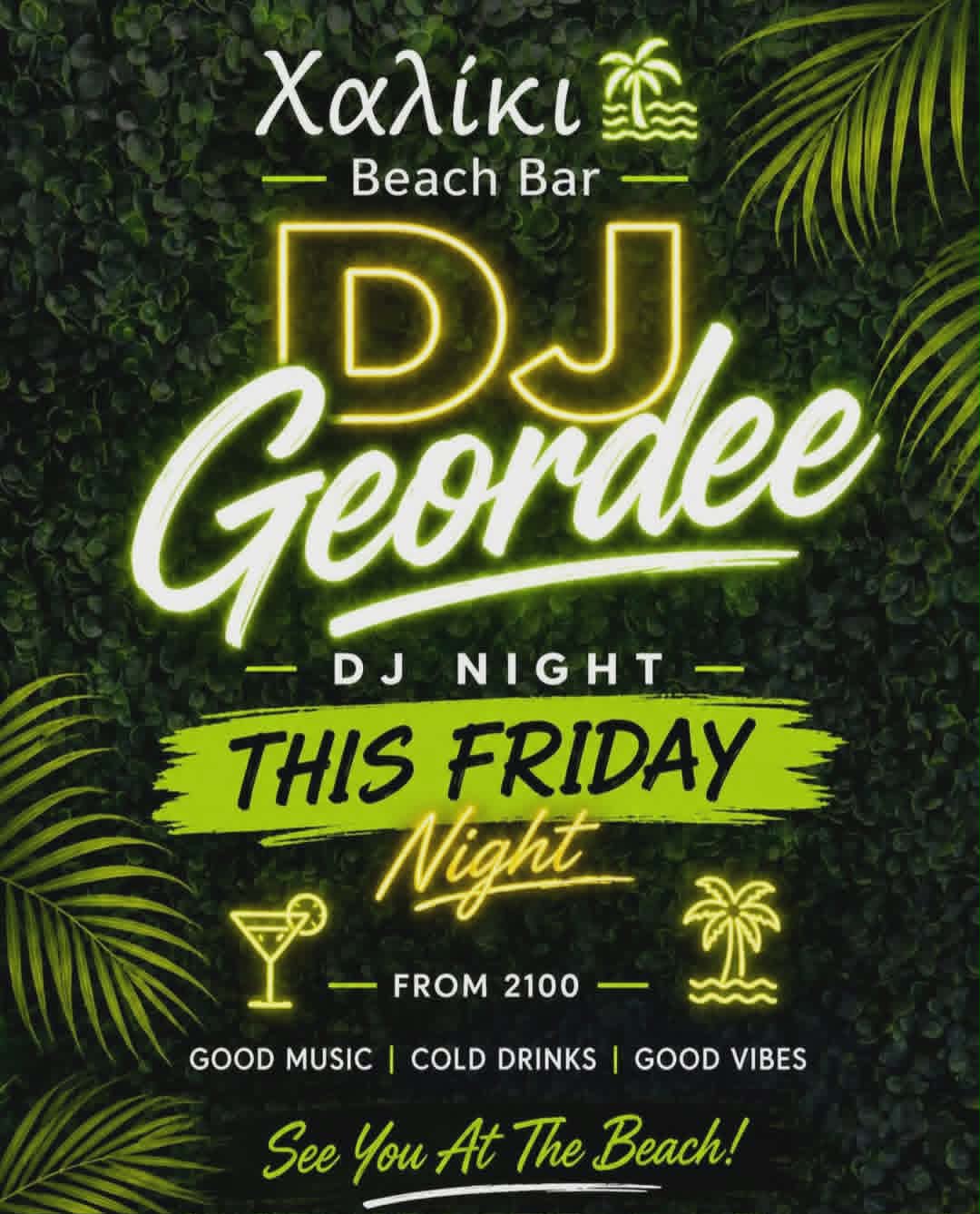 Αφίσα εκδήλωσης από το Χαλίκι Beach Bar με τον Dj Geordee στις 5 Ιουνίου 2026 και ώρα 21:00.