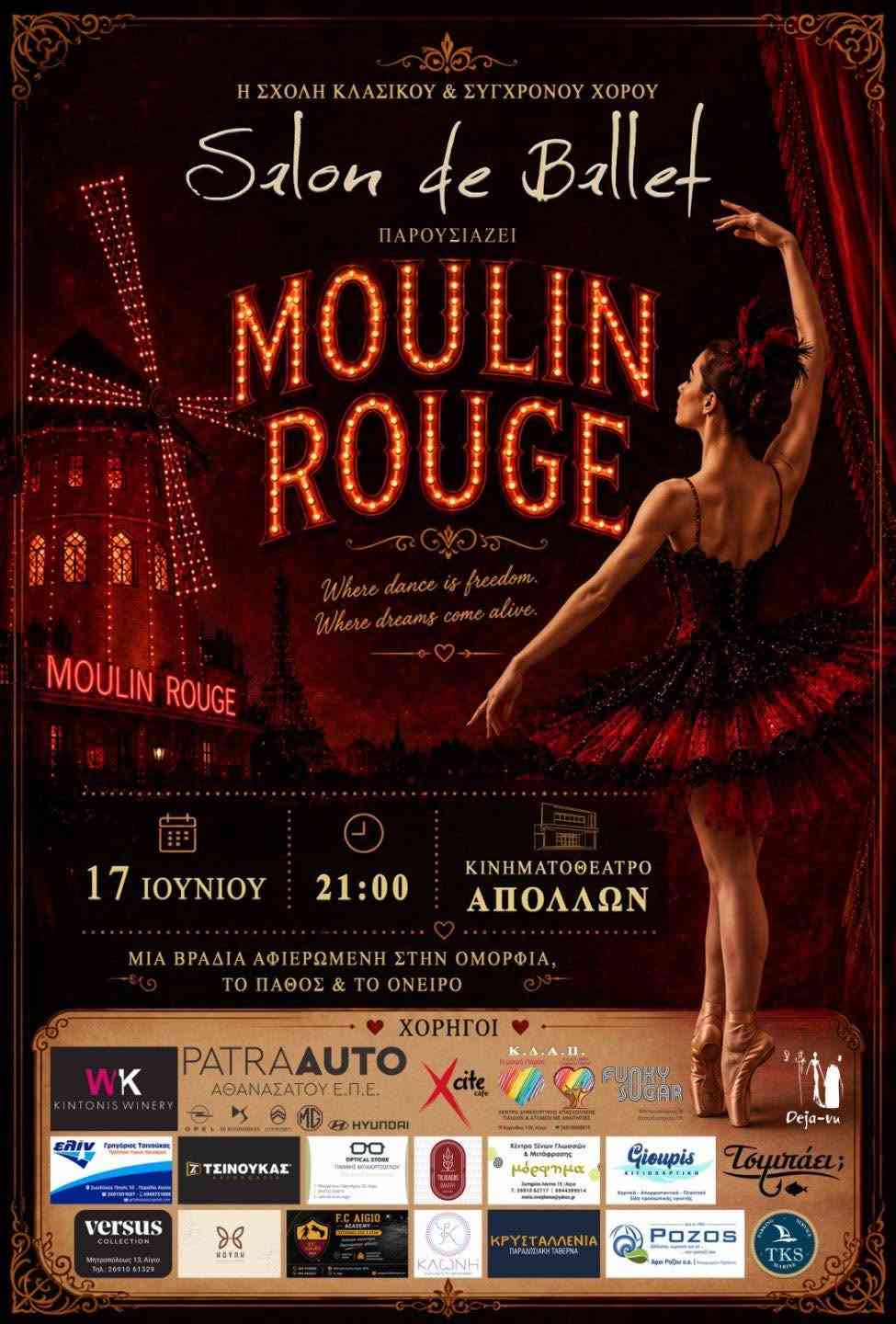 Αφίσα εκδήλωσης από τη σχολή χορού Salon de Ballet με χορευτική παράσταση με τίτλο "Moulin Rouge" στις 17 Ιουνίου 2026 και ώρα 21:00 στον Δημοτικό Κινηματογράφο Αιγίου "Απόλλων".